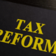 Tax Reform